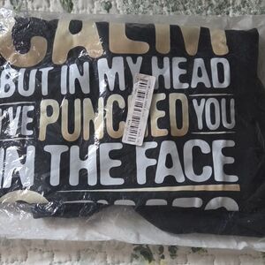 "Punch You In The Face" T-Shirt - Brand New in Orig. Bag -See Desc. for Size.
